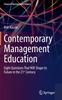 The Contemporary Management Education : Eight Questions That Will Shape Its Future In the 21st Century Book
