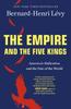 Книга The Empire and the Five Kings : America's Abdication and the Fate of the World