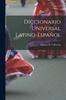 The Diccionario Universal Latino-espanol Book