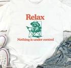 Chill Raccoon Vintage Shirt - Relax Nothing Is Under Control Trash Panda Tee