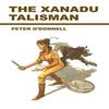 Xanadu Talisman by Peter Book Reviews ODonnell Paperback Book 9780285636439