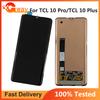 Полная сборка LCD-экрана и дигитайзера для TCL 10 Pro T799B T799H  TCL 10 Plus T782H