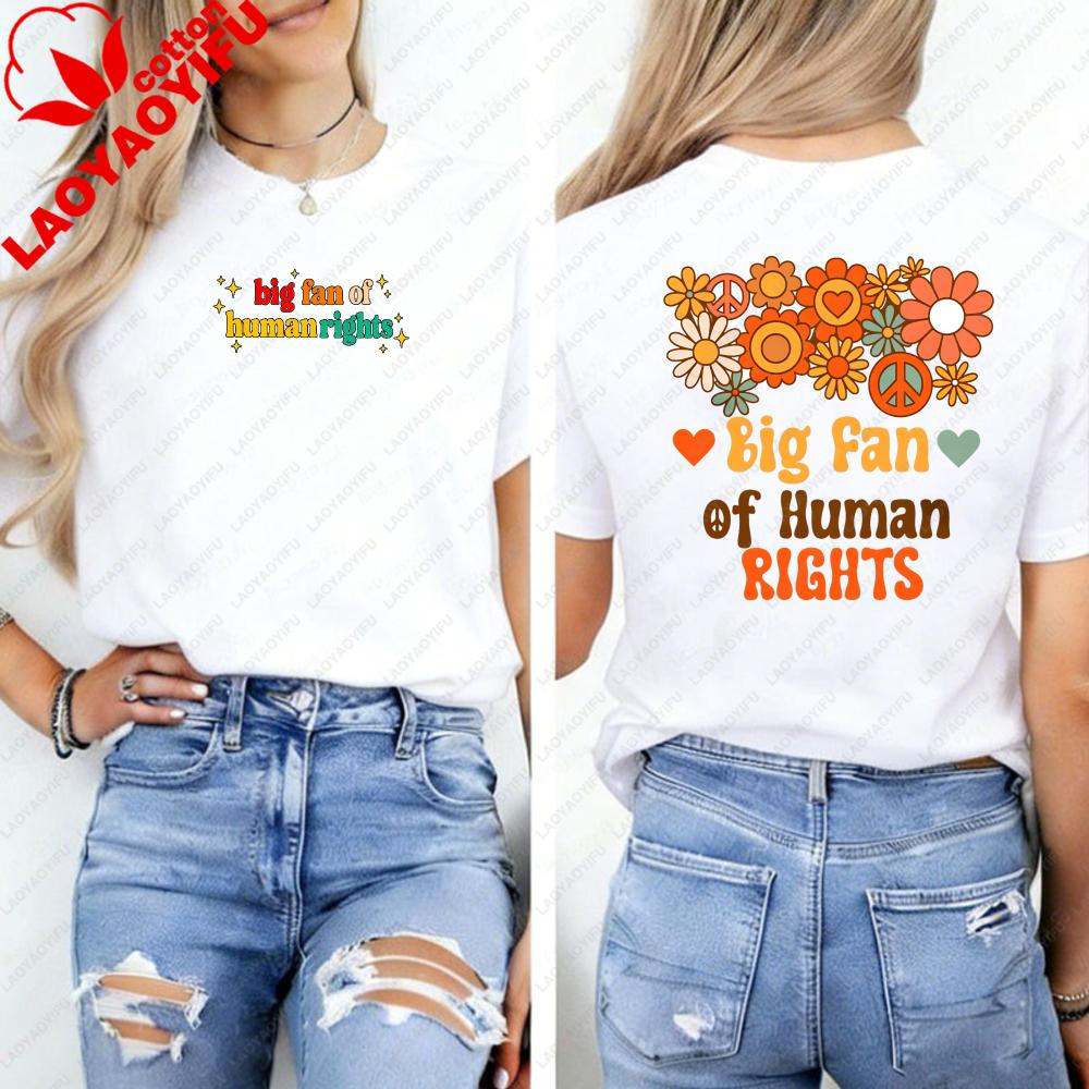 Big Fan of HuUnisex Rights Equal Rights Protest Activist Radicalized By Basic Graphic T Shirts Harajuku Oversized T Shirt Y2k Tops