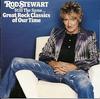 CD ROD STEWART, BOUDLEAUX BRYANT, BOB  - Still the Same: Great Rock Classics 82876826412REI J Records 2006 US Rock Used