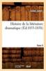 Книга Histoire De La Litterature Dramatique. Tome 5 (Ed.1853-1858)