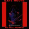 CD GARY MOORE - We Want Moore GMDLCD1 UK Rock Used