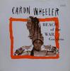 12-дюймовая пластинка CARON WHEELER - Beach Of The War Goddess 12EM282,7243880 EMI United King 1993 UK Танцевальная и Электронная Музыка Б/У