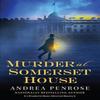 Murder At Somerset House by Andrea Penrose Hardback Book 9781496739995