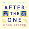 After the One by Cass Lester Paperback Book 9781800323094