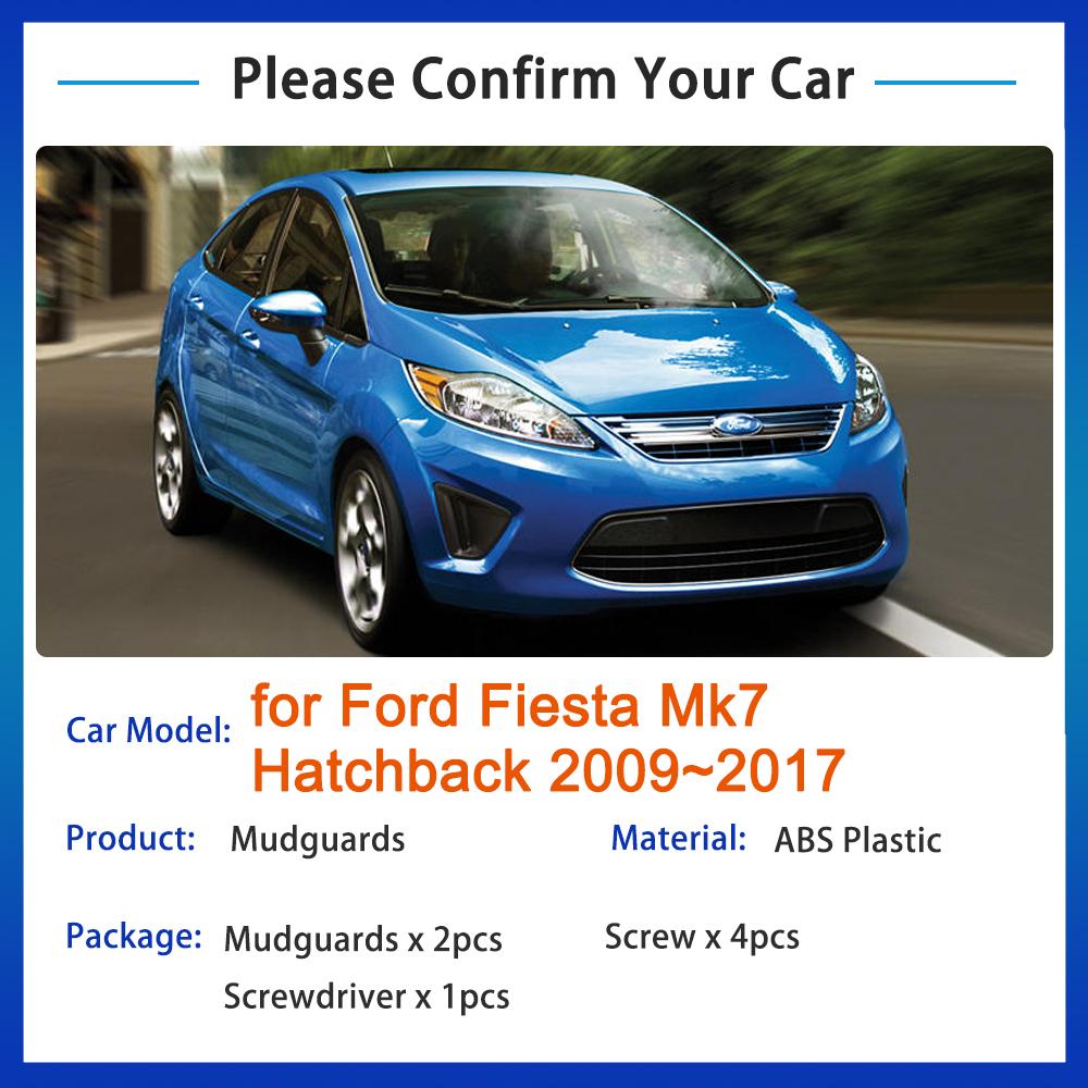 Для Ford Fiesta 7 Mk7 хэтчбек 2009 ~ 2017 Брызговики Брызговики передние и задние колеса крыло автомобиля Стайлинг