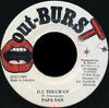 7inch Record PAPA SAN - D.J. Touch Up NONE Out-Burst 1989 Jamaica Reggae, Ska & Dub Used