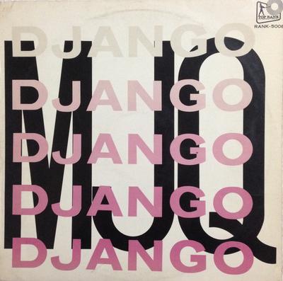 Виниловая пластинка MODARN JAZZ QUARTET Django RANK50089 TOP RANK 1961 Япония Джаз Б/у