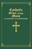 Книга Catholic Order of the Mass In English and Portuguese : (Green Cover Edition)