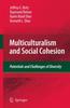 Книга Multiculturalism and Social Cohesion : Potentials and Challenges of Diversity