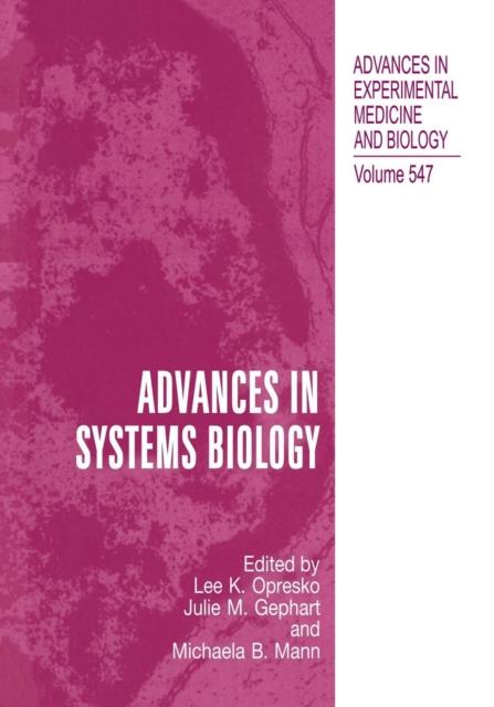 The Advances In Systems Biology : 547 Book