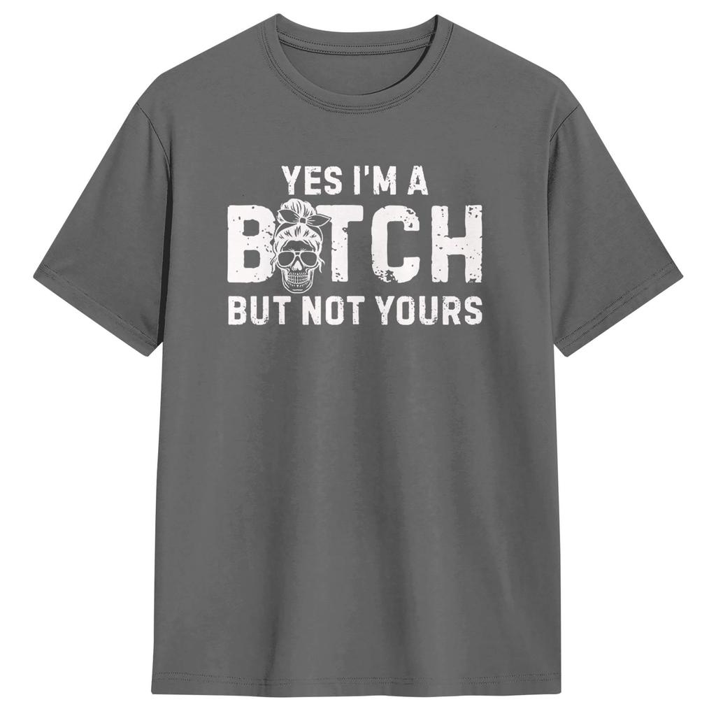 Yes M A But Not Yours Funny Sarcastic Quote T Shirt Unisex Aesthetic T Shirts Beach Crewneck Tee Shirt Hot Sale Plus Size Clothing