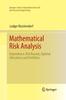 The Mathematical Risk Analysis : Dependence, Risk Bounds, Optimal Allocations and Portfolios Book