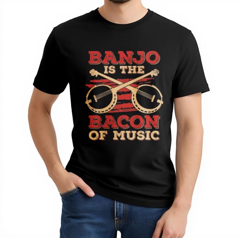 Funny tshirt Travel For man Crew Neck tshirt Graphic Banjo Is The Bacon Of Music Everyday For men Tee shirt Classic Tshirt