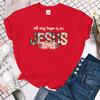 (Premium T-shirt)Funny All My Hope Is In Jesus Letter Printing T-Shirts For Women Summer Tee Shirt Femme Casual Short Sleeve Top
