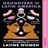 Daughters of Latin America by Sandra Guzman Paperback Book 9780063052598