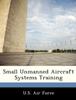 Книга Small Unmanned Aircraft Systems Training
