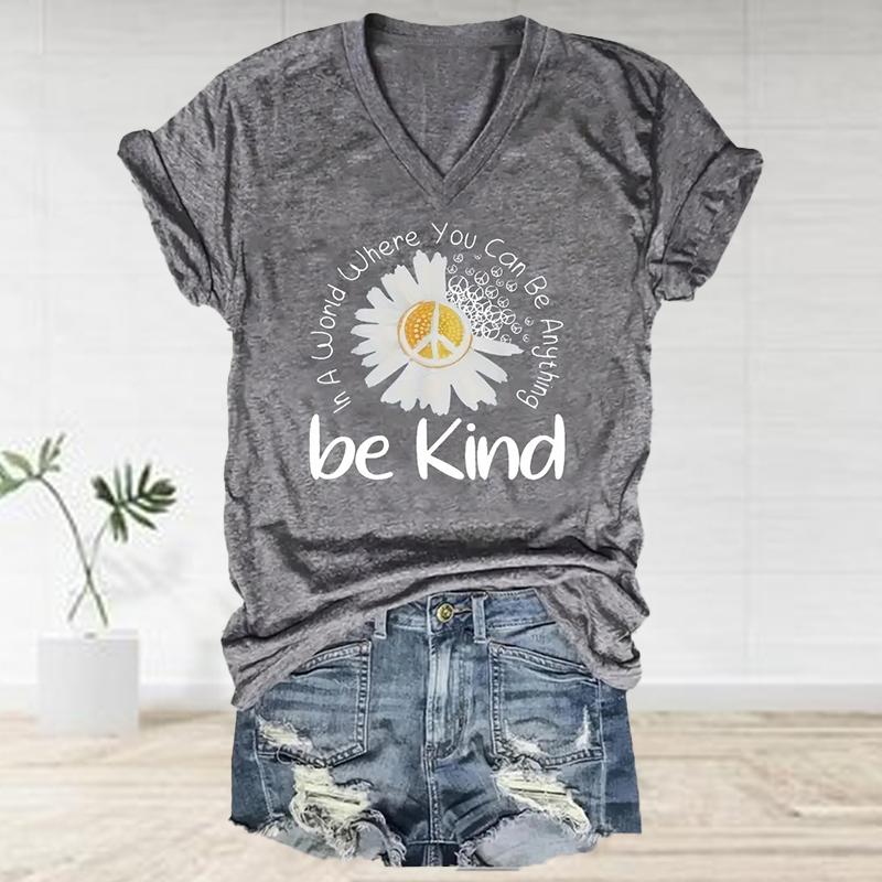 Блузки с коротким рукавом и V-образным вырезом, повседневные футболки Be Kind Painting