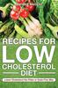 Книга Recipes for Low Cholesterol Diet : Lower Cholesterol the Paleo or Grain Free Way