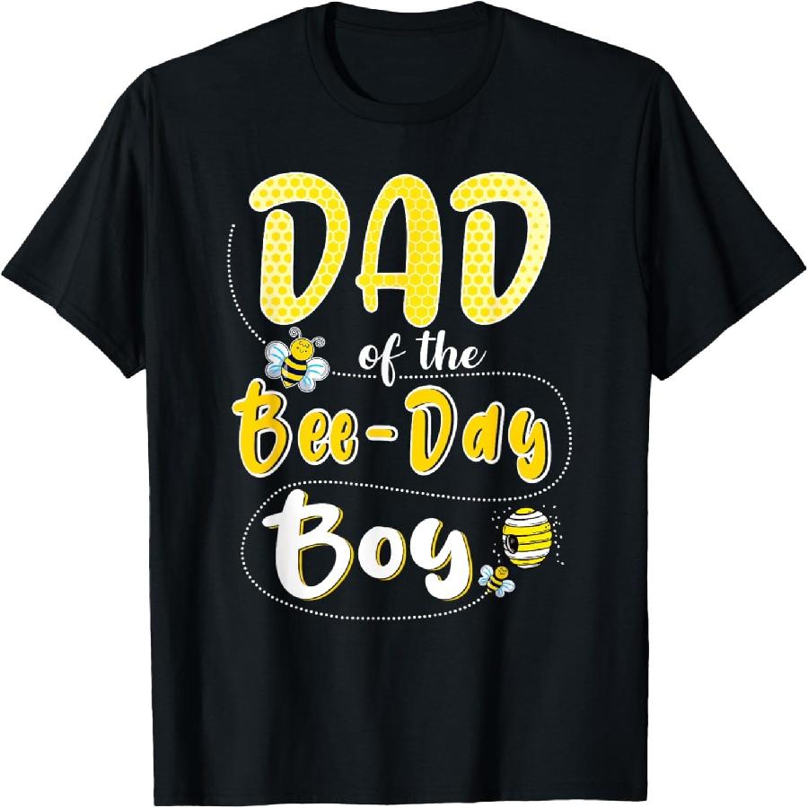 Dad of the Bee Day Boy Hive Party Matching Birthday T-Shirt