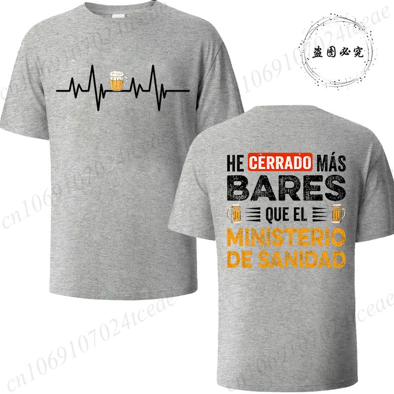 Unisexs Fashion Tshirt He Cerrado Ms Bares Design TShirts Crew Neck Short Sleeve Beer Tee Shirts Cerveza Soft Casual Streetwear