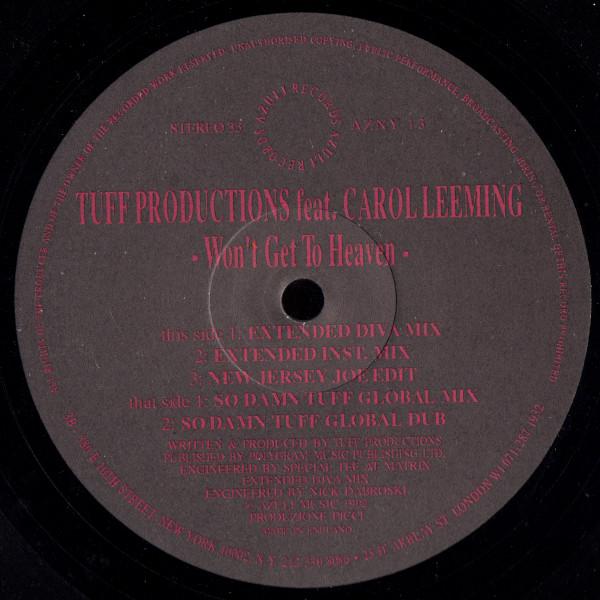 12-дюймовая пластинка TUFF PRODUCTIONS, CAROL LEEMING - Won't Get To Heaven AZNY13 Azuli Records 1992 UK Dance & Electronica Б/У