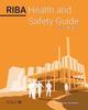 Книга RIBA Health and Safety Guide 2023