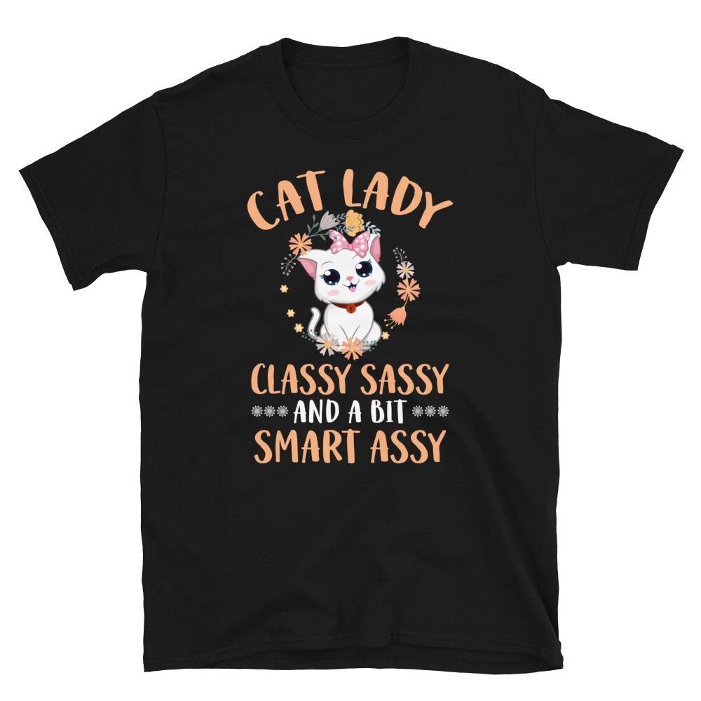 Classy Sassy Smart Assy Cute Cat Funny Animal Kitty Cats T-Shirt