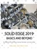 Книга Solid Edge 2019 Basics and Beyond