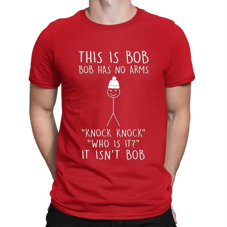 Unisex Unisex This Is Bob No Arms Knock Knock Stickunisex Joke Graphic Cotton T Shirt Vintage Simple Xs3xl Size Casual Tee Tops