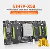 ETH79-X5B Mining Machine Motherboard Supports All Graphics Cards 80MM Large Spacing DDR3 Memory SATA With VGA Interface Set