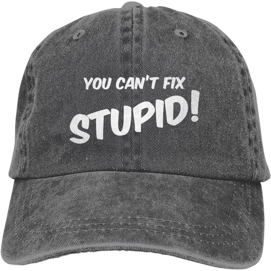 You Cant Fix Stupid Funny Denim Baseball Cap Washed Casual Adjustable Hat for Unisex Women