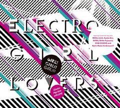 CD РАЗНЫЕ ИСПОЛНИТЕЛИ - Electro Girl Lovers KICP5053 King Records 2009 Япония Танцевальная и Электронная Музыка Б/У