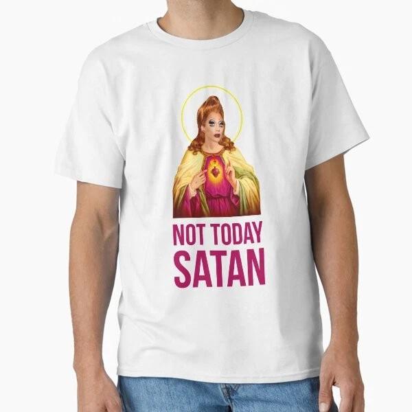 Bianca Del Rio Not Today Satan Rupauls Drag R Made In UsaAus TShirt S2xl