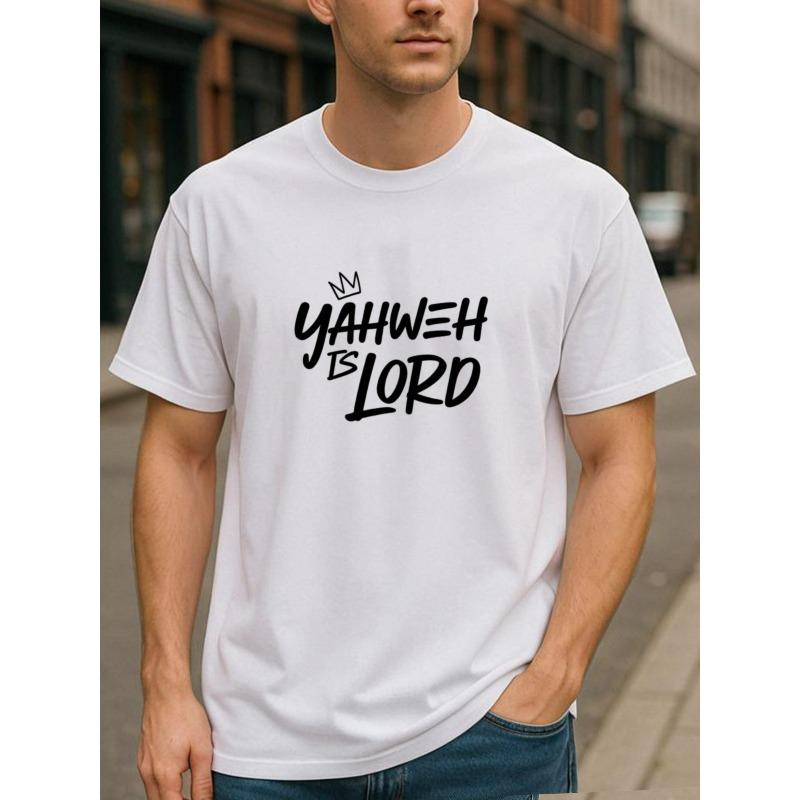 Европейские размеры, Принт с буквами "YAHWEH IS LORD" и короной, Подходит для повседневной носки и домашней одежды, Мужская одежда, Повседневная футболка с коротким рукавом