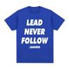 Chief Keef Футболка с принтом Lead Never Follow Leaders Модная винтажная футболка 100% хлопок Оверсайз с коротким рукавом Уличная одежда