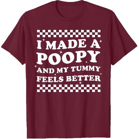 Funny Inappropriate Vacation Swap Adult I Made A Poopy T-Shirt