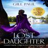 The Lost Daughter by Gill Paul Paperback Book 9781472249142