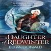 Daughter of Redwinter by Ed McDonald Paperback Book 9781473233645
