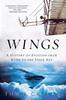 Книга Wings A History Of Aviation From Kites To The Space Age by Tom D Crouch - Paperback