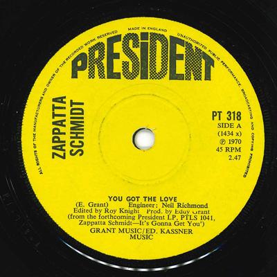 7-дюймовая пластинка ZAPPATTA SCHMIDT - You Got The Love PT318 President Recor 1970 UK Рок Б/У