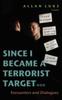 Книга Since I Became a Terrorist Target : Encounters and Dialogues