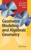 The Geometric Modeling and Algebraic Geometry Book