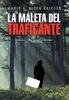 Книга La Maleta Del Traficante: Novela
