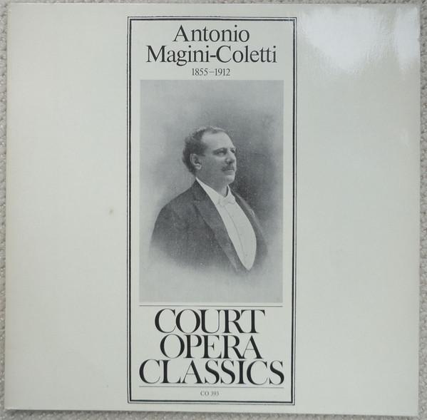 Виниловая пластинка ANTONIO MAGINICOLETTI Antonio MaginiColetti 18551912 CO393 Court Opera Cla Австрия Классическая Б/у
