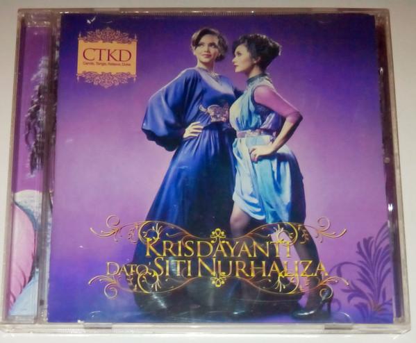 CD KRISDAYANTI & SITI NURHALIZA - CTKD: Любовь, Плач, Смех, Печаль APCKD012 Сити Нурхализа 2009 Индонезия Поп Б/У
